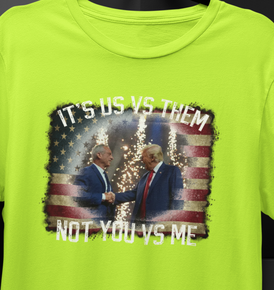 It's Us VS Them, Not You VS Me T-Shirt