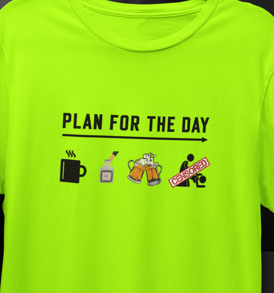Plan for the day T-shirt