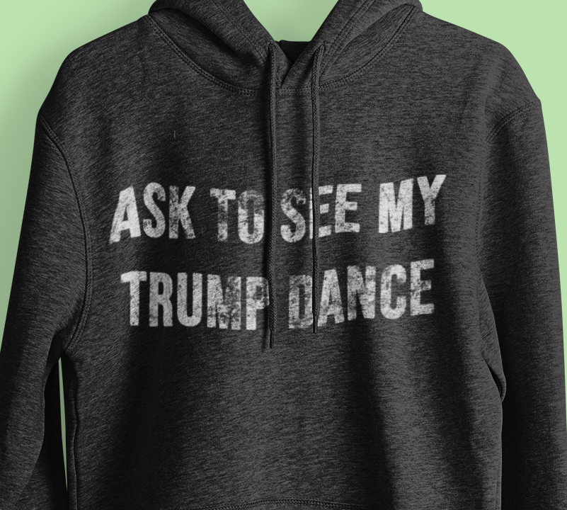 Ask to See My Dance Independent Sweatshirt Hoodies