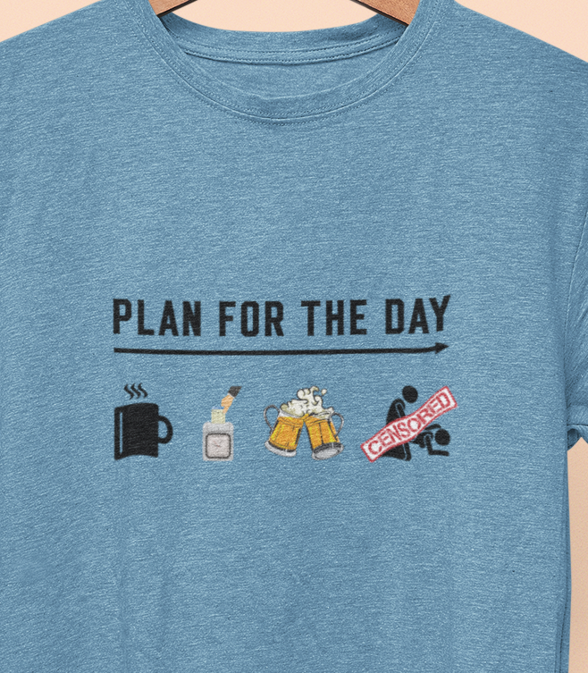 Plan for the day T-shirt