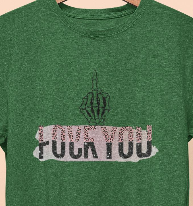 Love You F%$# You T-shirt