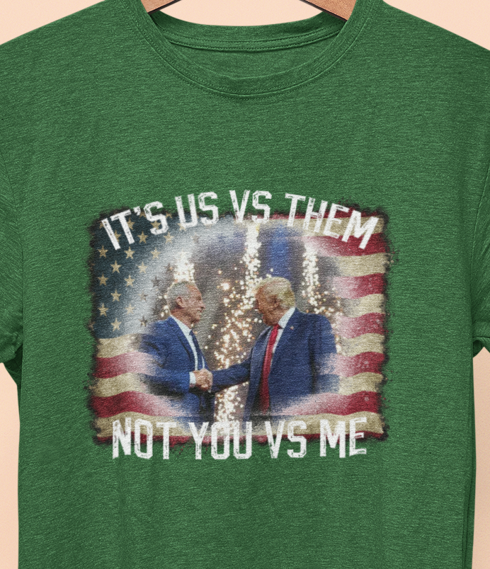 It's Us VS Them, Not You VS Me T-Shirt
