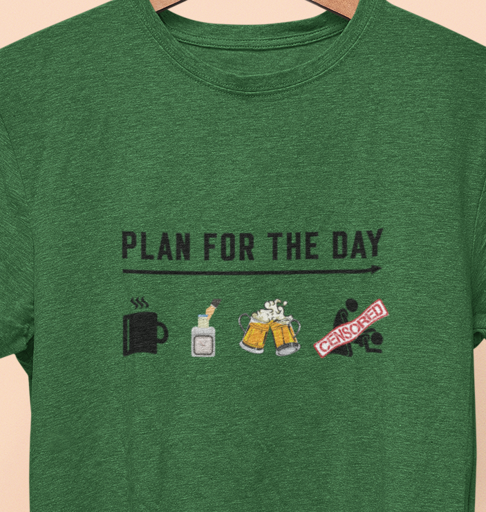 Plan for the day T-shirt