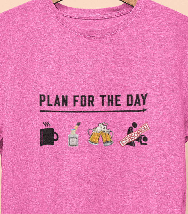Plan for the day T-shirt
