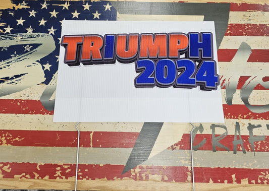 Triumph 2024 Corrugated yard sign