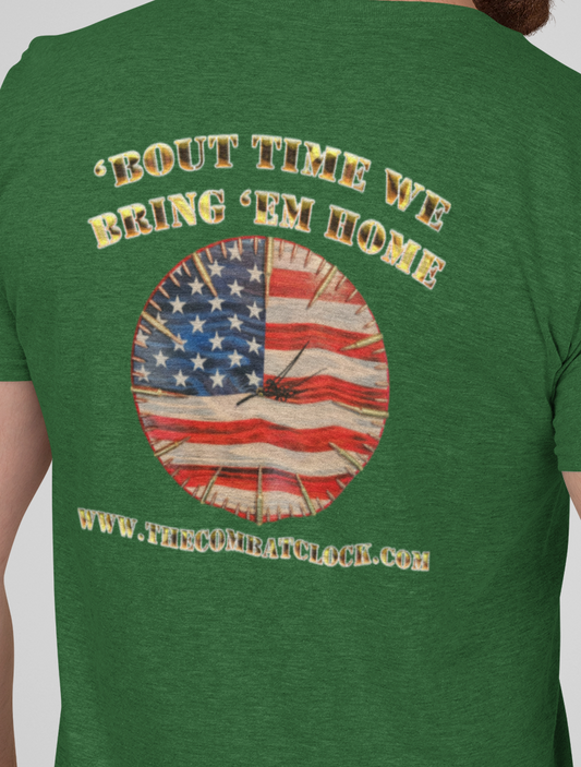 Combat Clock's "'BOUT TIME WE BRING 'EM HOME' T-SHIRT