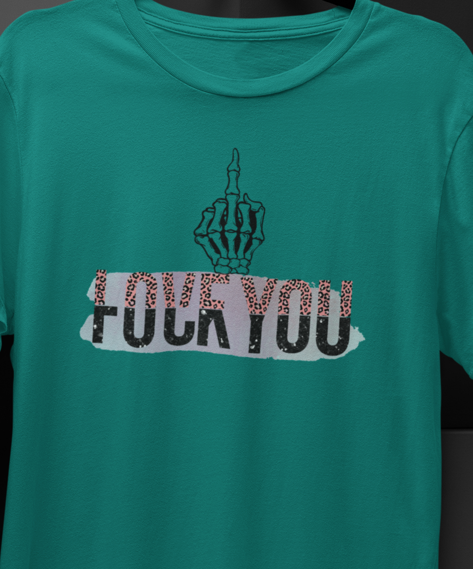 Love You F%$# You  T-shirt