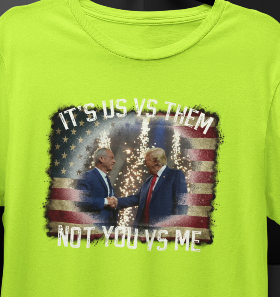 It's Us VS Them, Not You VS Me  T-Shirt