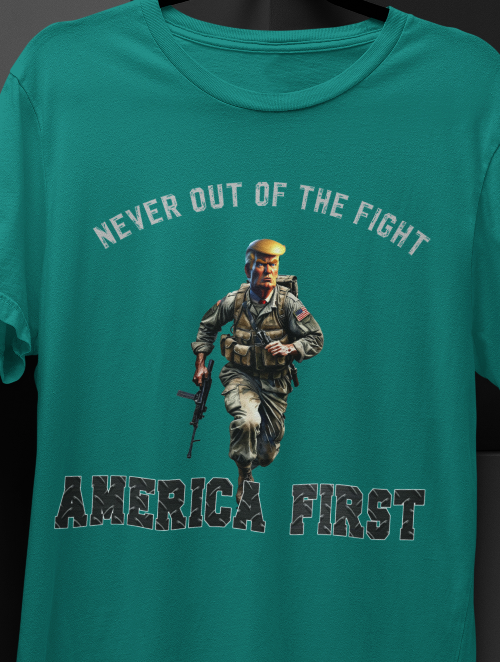 Trump, Never Out Of The Fight, America First T-Shirt