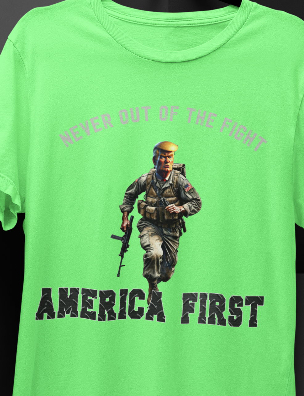 Trump, Never Out Of The Fight, America First T-Shirt