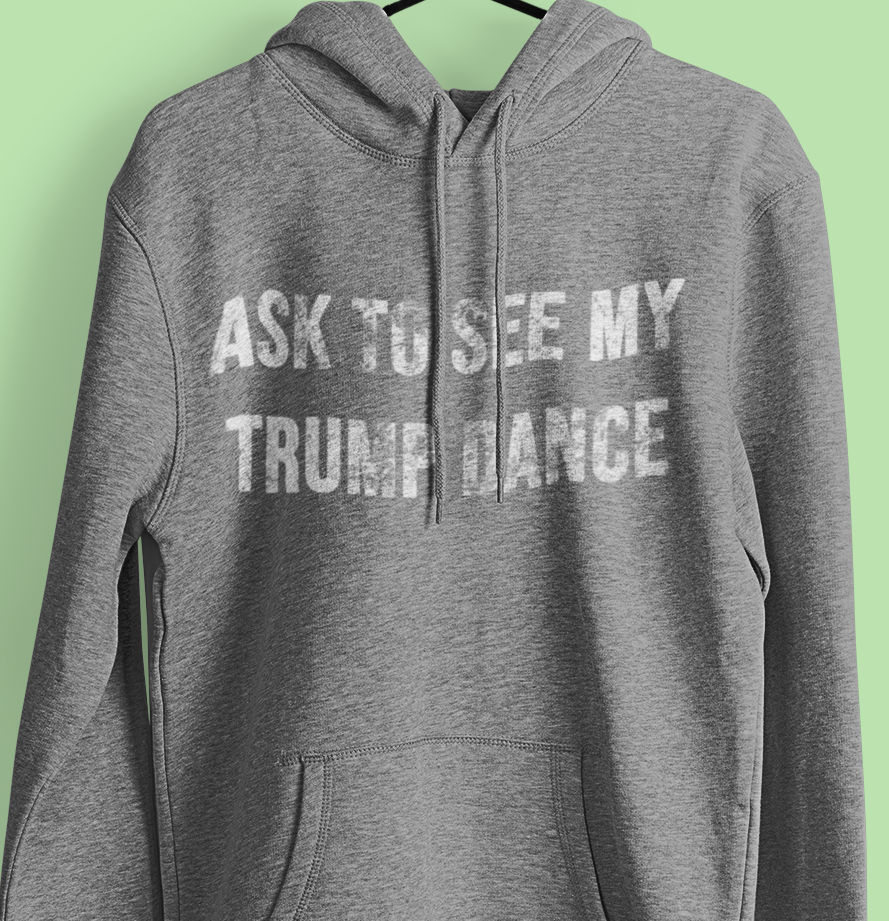 Ask to See My Dance Independent Sweatshirt Hoodies