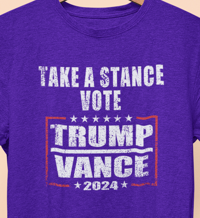 Take a Stance Vote Trump Vance 2024  T-Shirt