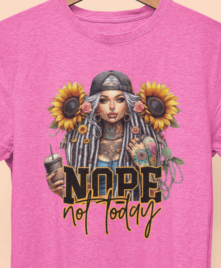 Nope Not Today T-Shirt colorful, artistic, sassy tattooed Beauty