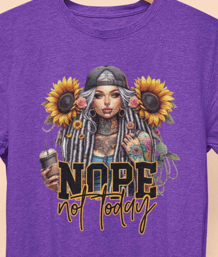 Nope Not Today T-Shirt colorful, artistic, sassy tattooed Beauty