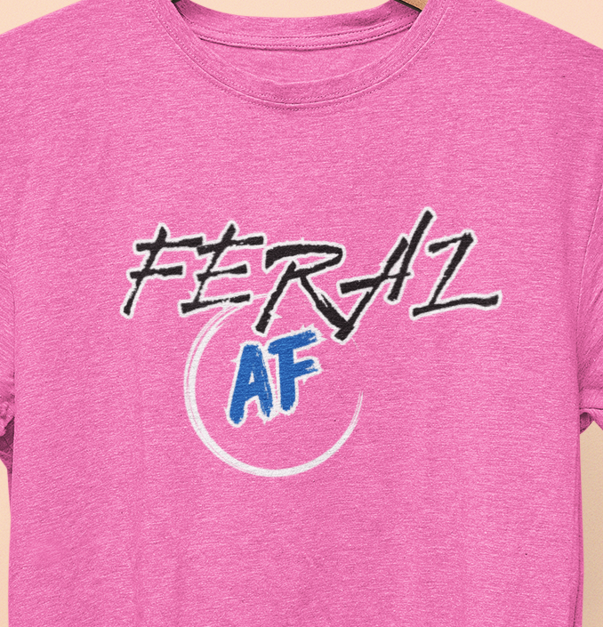 Feral AF T-shirt