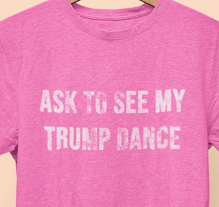 Ask to See My Dance T-Shirt,