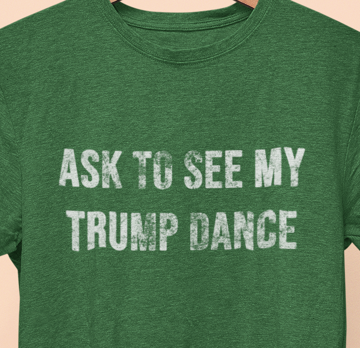 Ask to See My Dance T-Shirt,