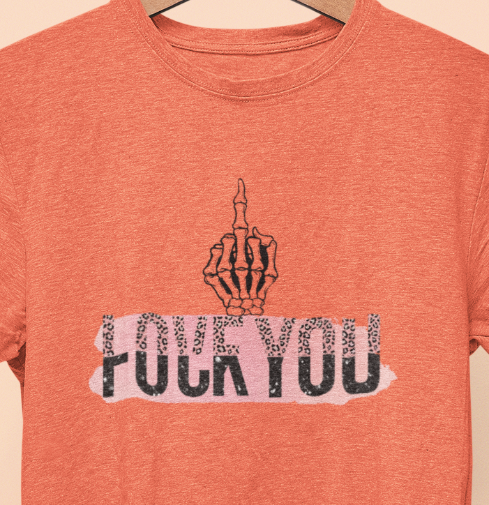 Love You F%$# You  T-shirt