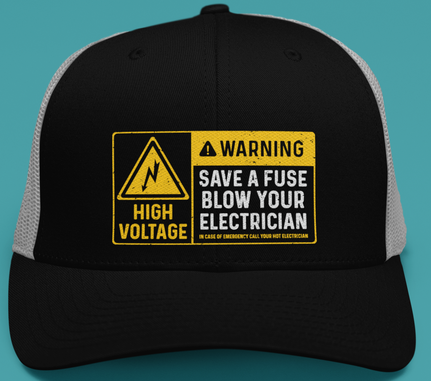 Save a fuse, B%$# a Electrician  Richardson Hats,